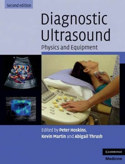 Diagnostic Ultrasound Physics And Equipment 2Nd Edition