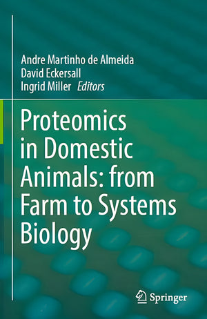 Proteomics In Domestic Animals From Farm To Systems Biology