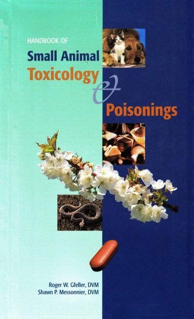 Handbook Of Small Animal Toxicology And Poisonings