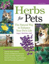 Herbs For Pets The Natural Way To Enhance Your Pets Life 2Nd Edition