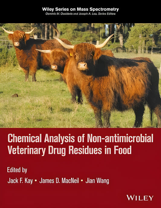 Chemical Analysis Of Non Antimicrobial Veterinary Drug Residues In Food