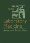 Laboratory Medicine Avian And Exotic Pets