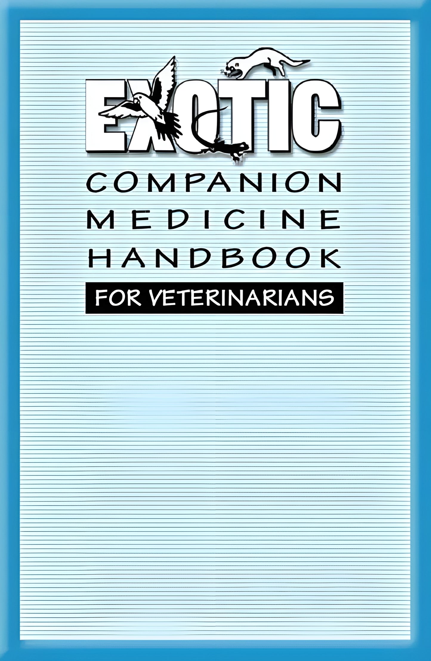 Exotic Companion Medicine Handbook For Veterinarians