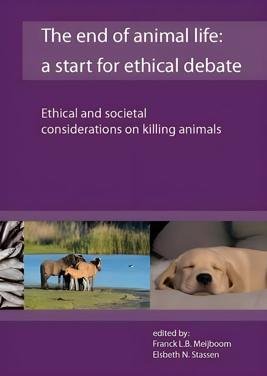 The End Of Animal Life A Start For Ethical Debate Ethical And Societal Considerations On Killing Animals