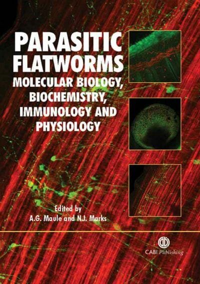 Parasitic Flatworms Molecular Biology Biochemistry Immunology And Physiology