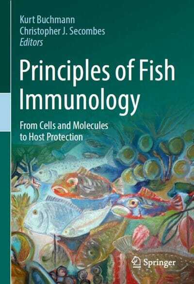 Principles Of Fish Immunology From Cells And Molecules To Host Protection