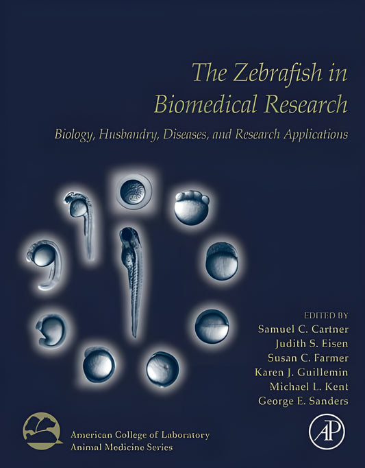 The Zebrafish In Biomedical Research Biology Husbandry Diseases And Research Applications