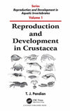 Reproduction And Development In Aquatic Invertebrates Vol 1 Reproduction And Development In Crustacea