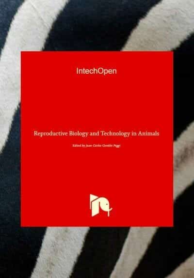 Reproductive Biology And Technology In Animals
