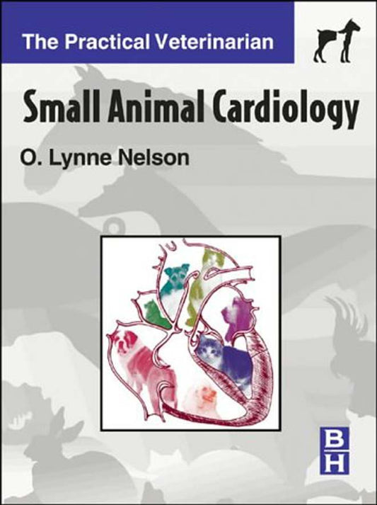 Small Animal Cardiology — O. Lynne Nelson — front cover