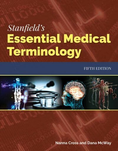 Stanfields Essential Medical Terminology 5Th Edition