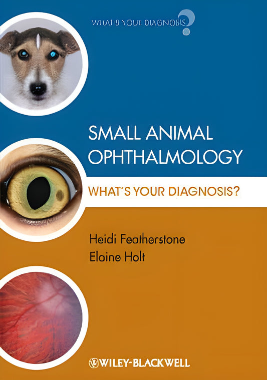 Small Animal Ophthalmology Secrets