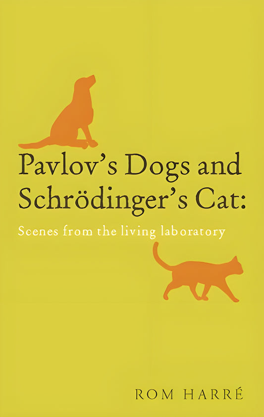Pavlov's Dogs and Schrödinger's Cat, Scenes from the Living Laboratory