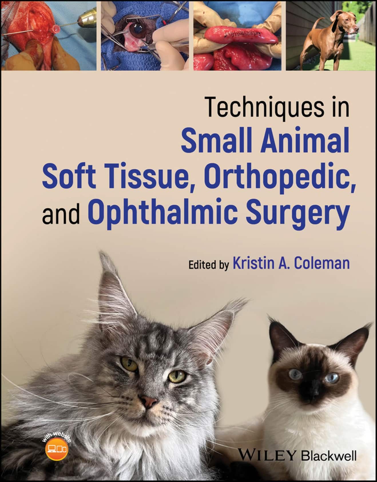 Techniques in small Animal soft tissue orthopedic and ophthalmic surgery