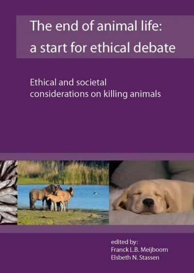 The End Of Animal Life A Start For Ethical Debate Ethical And Societal Considerations On Killing Animals