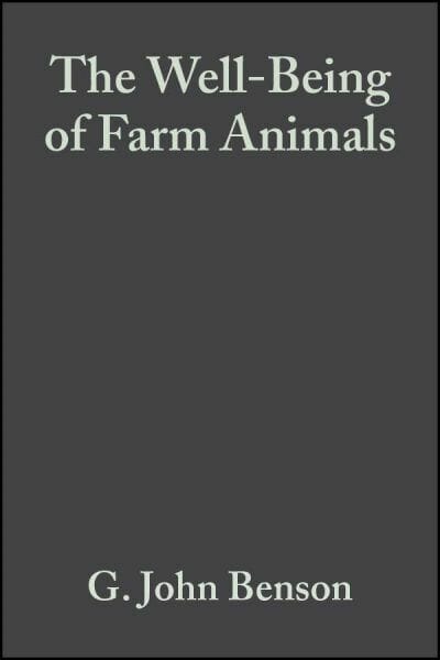 The Well Being Of Farm Animals Challenges And Solutions