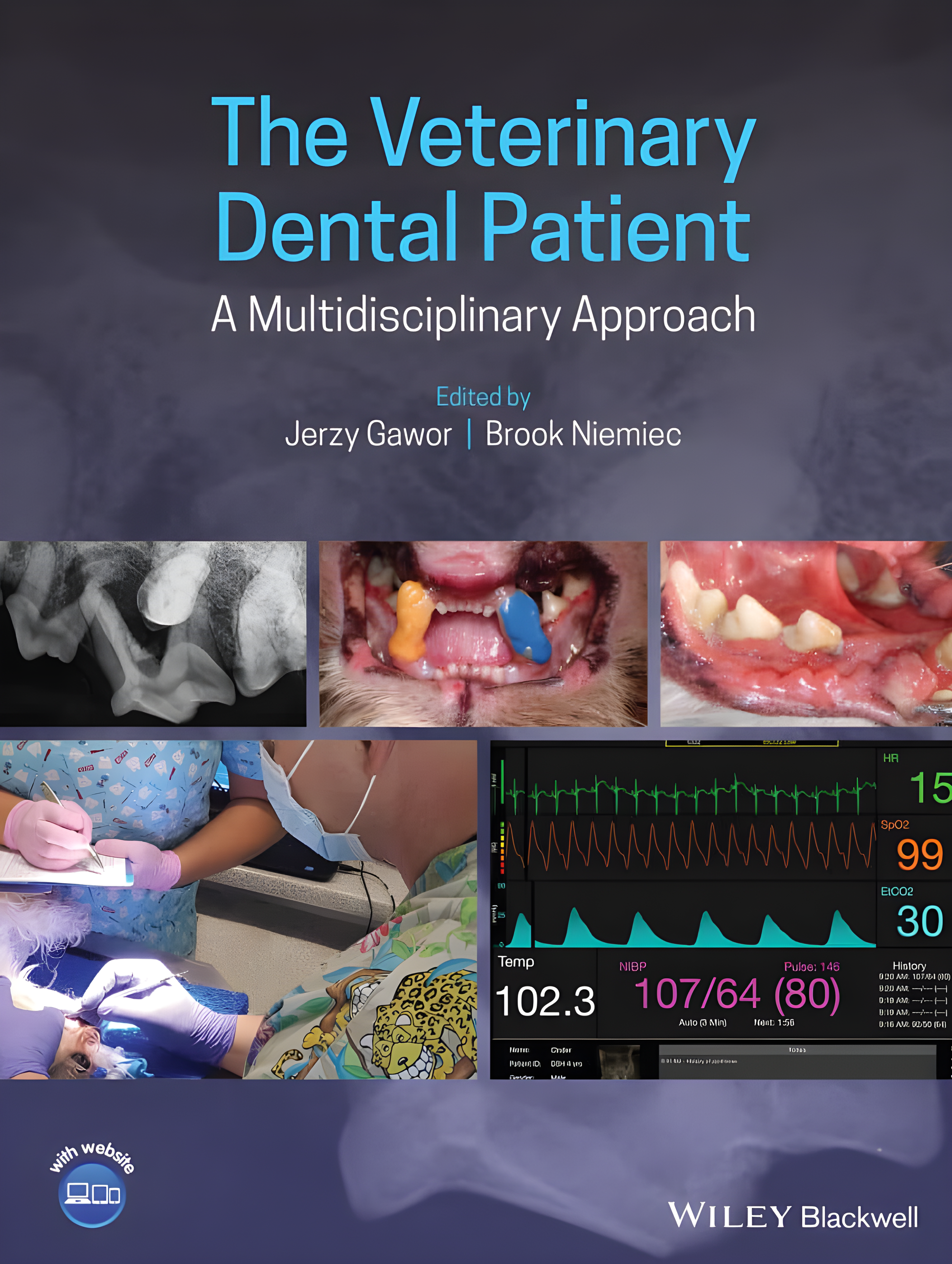 The Veterinary Dental Patient, A Multidisciplinary Approach - Original Cover