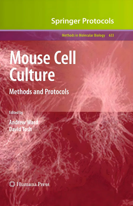 Mouse Cell Culture Methods And Protocols