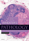 Wheaters Pathology A Text Atlas And Review Of Histopathology 6Th Edition