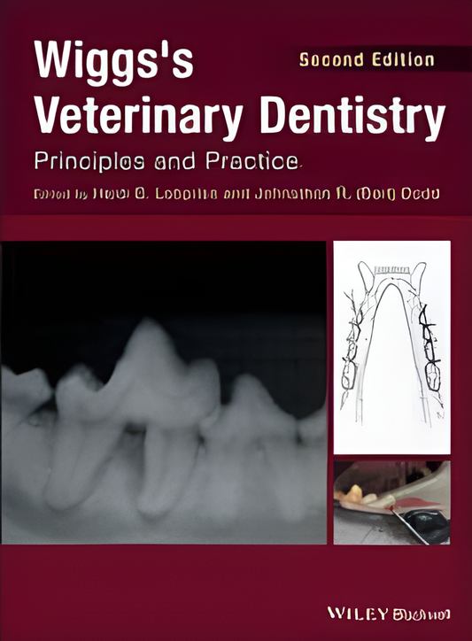 Wiggs's Veterinary Dentistry, Principles and Practice, 2nd Edition - Original Cover