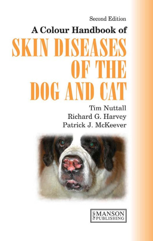 A Color Handbook of Skin Diseases of the Dog and Cat 2nd Edition