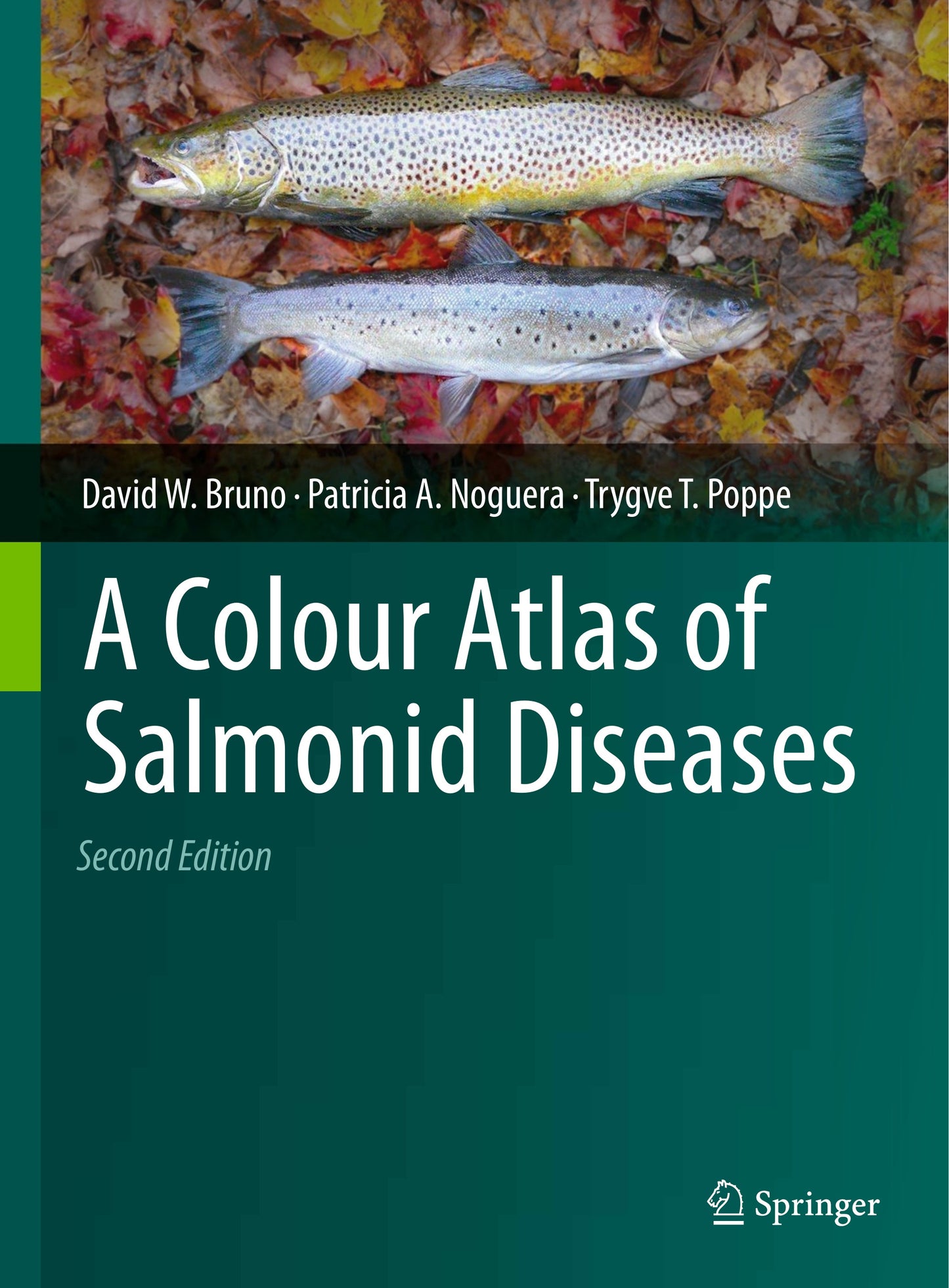 A Colour Atlas Of Salmonid Diseases 2Nd Edition