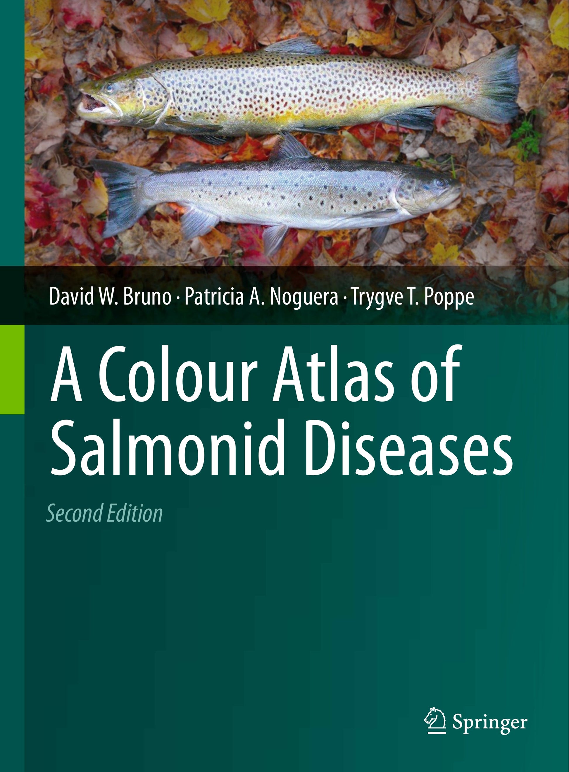 A Colour Atlas Of Salmonid Diseases 2Nd Edition