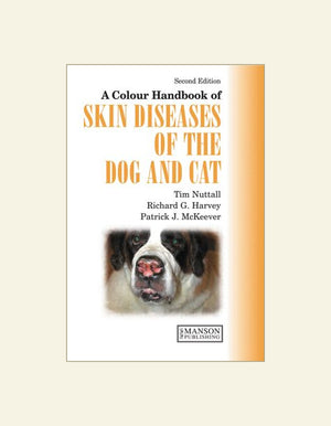 A Colour Handbook of Skin Diseases of the Dog and Cat 2ND Edition