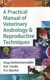 A Practical Manual Of Veterinary Andrology And Reproductive Techniques