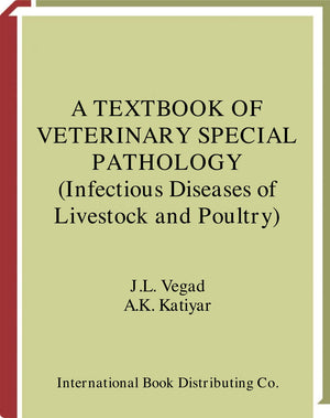 A Textbook Of Veterinary Special Pathology Infectious Diseases Of Livestock And Poultry