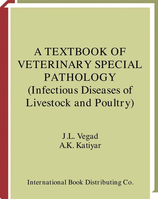 A Textbook Of Veterinary Special Pathology Infectious Diseases Of Livestock And Poultry