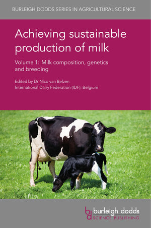 Achieving Sustainable Production Of Milk Volume 1 3 Milk Composition Genetics And Breeding