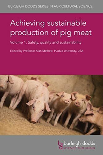 Achieving Sustainable Production Of Pig Meat