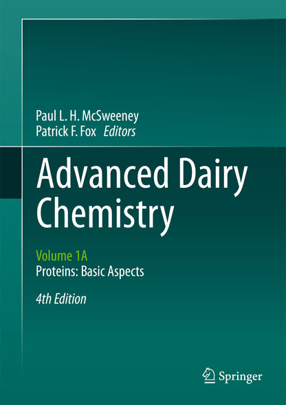 Advanced Dairy Chemistry Volume 1A Proteins Basic Aspects 4Th Edition — front cover