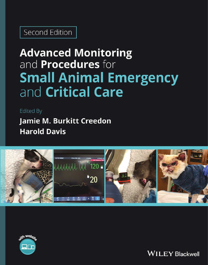 Advanced Monitoring And Procedures For Small Animal Emergency And Critical Care