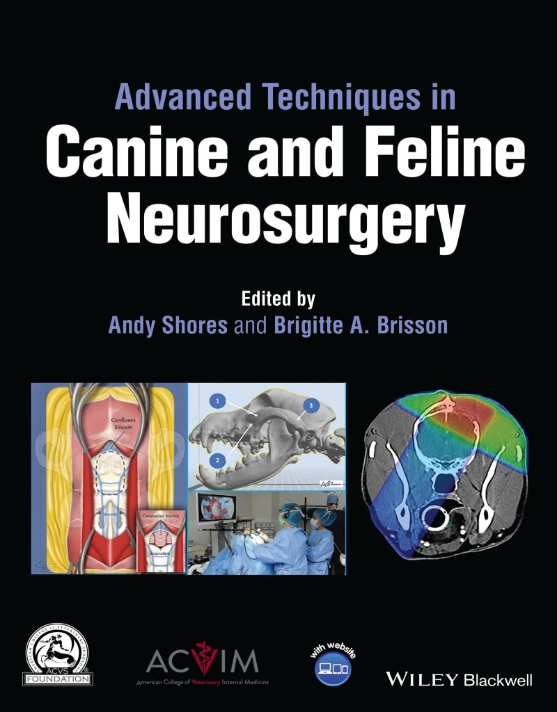 Advanced Techniques In Canine and Feline Neurosurgery