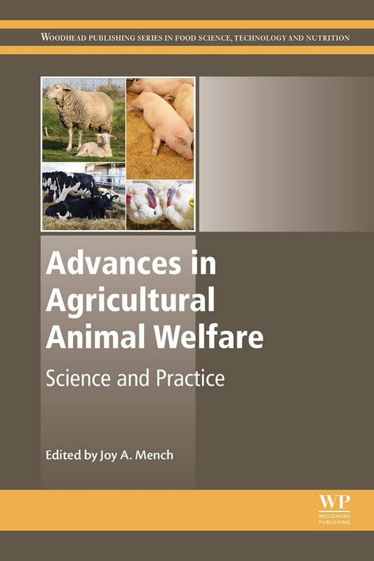 Advances In Agricultural Animal Welfare Science And Practice