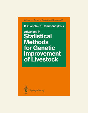 Advances In Statistical Methods For Genetic Improvement Of Livestock