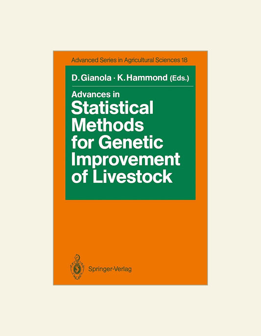 Advances In Statistical Methods For Genetic Improvement Of Livestock — front cover
