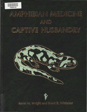 Amphibian Medicine And Captive Husbandry