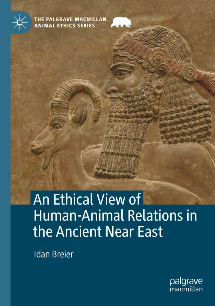 An Ethical View Of Human Animal Relations In The Ancient Near East