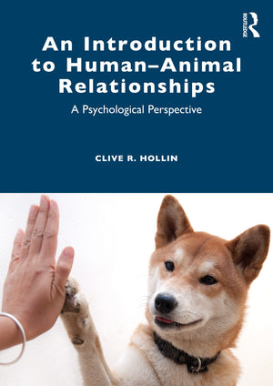 An Introduction To Human Animal Relationships A Psychological Perspective