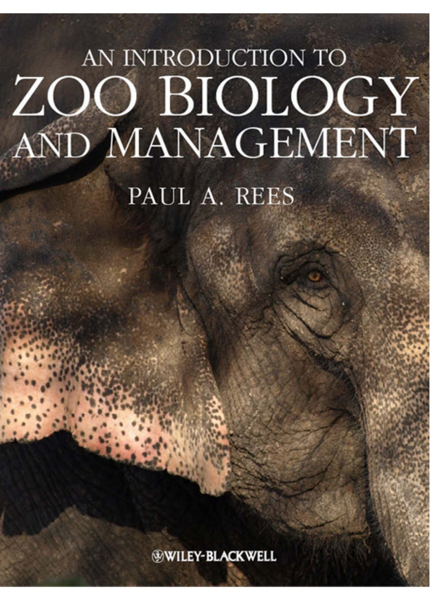 An Introduction To Zoo Biology and Management