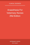 Anaesthesia For Veterinary Nurses 2Nd Edition
