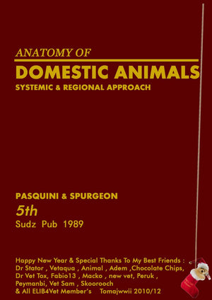 Anatomy of Domestic Animals Systemic and Regional Approach 5TH Edition