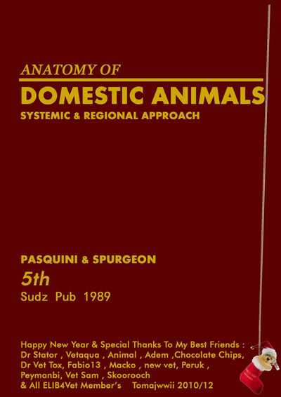 Anatomy of Domestic Animals Systemic and Regional Approach 5TH Edition