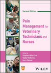 Anesthesia and Pain Management for Veterinary Nurse and Technicians