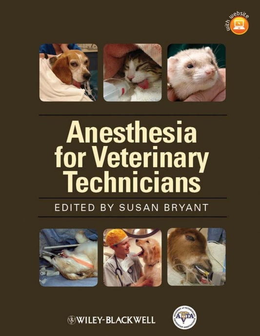 Anesthesia For Veterinary Technicians