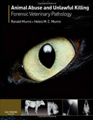 Animal Abuse and Unlawful Killing Forensic Veterinary Pathology - Cover