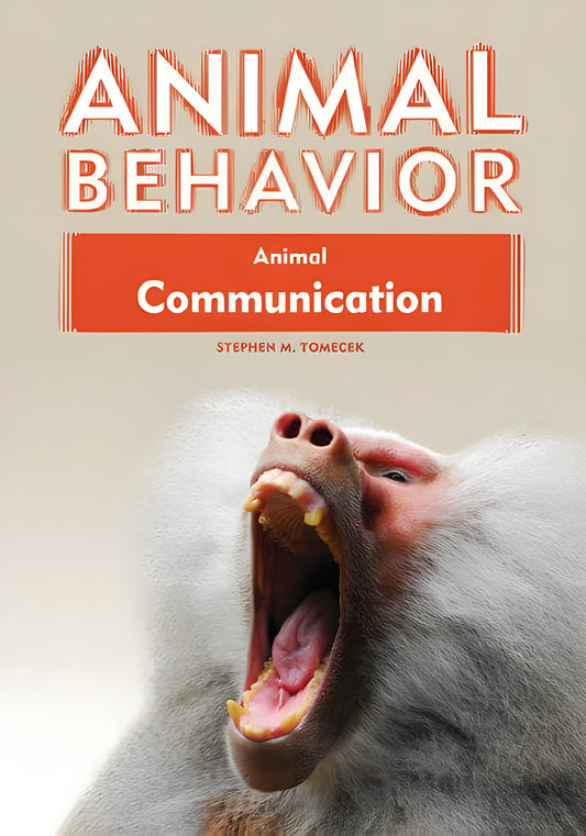 Animal Behavior Animal Communication